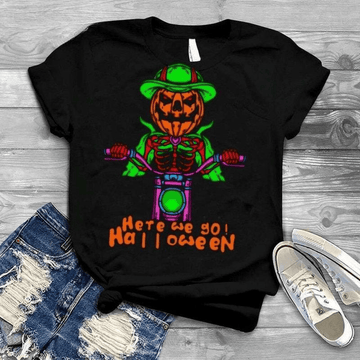 Bikergod Motorcycle Here We Go Halloween Pumpkin Head Skeleton Motorcycle Driving T-shirt, Crew-neck Sweatshirt, Hoodie, Tank Top, V-neck T-shirt Design 2D Full Printed Sizes S - 5XL - NABC311