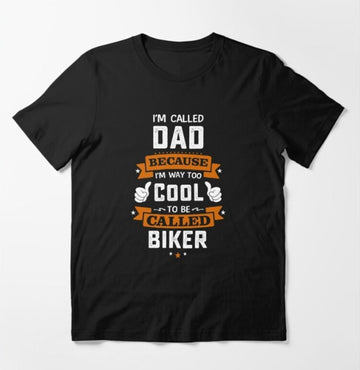 Bikergod Motorcycle I'm Called Dad T-shirt Design 2D Full Printed Sizes S - 5XL - NAUA265