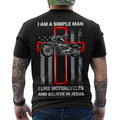 Bikergod Motorcycle I Am A Simple Man T-shirt Design 2D Full Printed Sizes S - 5XL - NAYA384