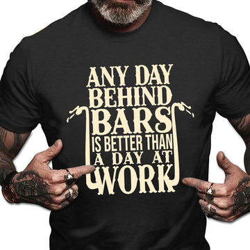 Bikergod Any Day Behind Bars Is Better Than A Day At Work Design 2D Printed DH042025T84