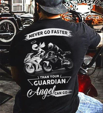 Bikergod Motorcycle Never Go Faster Than Your Guardian Angel Can Go T-shirt, Crew-neck Sweatshirt, Hoodie, Tank Top, V-neck T-shirt Design 2D Full Printed Sizes S - 5XL - NABU294