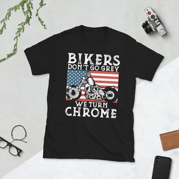 Bikergod Motorcycle Bikers Don't Go Grey We Turn Chrome T-shirt, Crew-neck Sweatshirt, Hoodie, Tank Top, V-neck T-shirt Design 2D Full Printed Sizes S - 5XL - NABK225