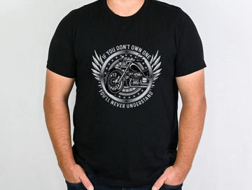 Bikergod Motorcycle If You Don't Own One You'll Never Understand T-shirt, Crew-neck Sweatshirt, Hoodie, Tank Top, V-neck T-shirt Design 2D Full Printed Sizes S - 5XL - NABS395