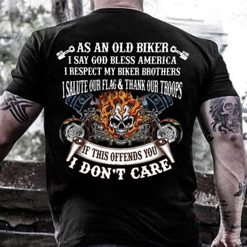 Bikergod Motorcycle as an old biker If this offends you I don?t care T-shirt Design 2D Full Printed Sizes S - 5XL - NAJA412