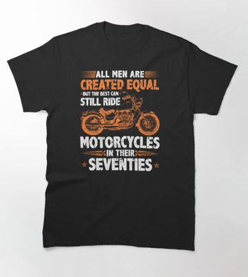Bikergod Motorcycles The Best Men Can Still Ride Motorcycles In Their 70s T-shirt Design 2D Full Printed Sizes S - 5XL - NAGA550