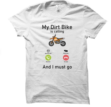 Bikergod Motorcycles My Dirt Bike Is Calling T-shirt Design 2D Full Printed Sizes S - 5XL - NAFA270