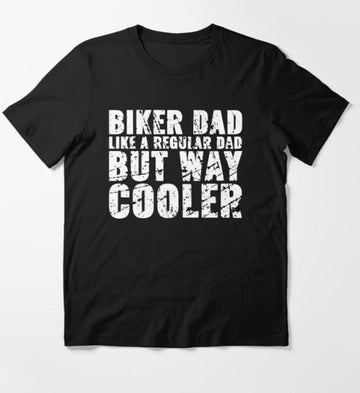 Bikergod Motorcycle Biker Dad Like A Regular Dad But Cooler T-shirt Design 2D Full Printed Sizes S - 5XL - NAPA614
