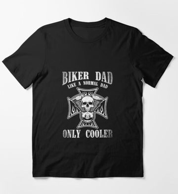 Bikergod Motorcycle Biker Dad, Like A Regular Dad Only Cooler T-shirt Design 2D Full Printed Sizes S - 5XL - NATA536