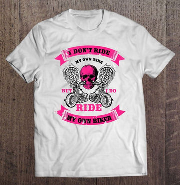 Bikergod Motorcycle I Do Ride My Own Biker T-shirt Design 2D Full Printed Sizes S - 5XL - NAIA283