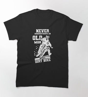 Bikergod Motorcycle Old Man With A Dirt Bike T-shirt Design 2D Full Printed Sizes S - 5XL - NAUA263