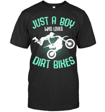 Bikergod Motorcycle Just A Boy Who Loves Dirt Bike T-shirt Design 2D Full Printed Sizes S - 5XL - NAOA155