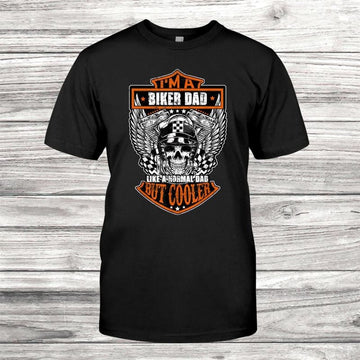 Bikergod Motorcycle I?m A Biker Dad Just Like A Normal Dad But Cooler T-shirt, Crew-neck Sweatshirt, Hoodie, Tank Top, V-neck T-shirt Design 2D Full Printed Sizes S - 5XL - NALA320