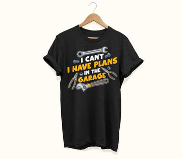 Bikergod Motorcycle I Can't I Have Plans In The Garage T-shirt, Crew-neck Sweatshirt, Hoodie, Tank Top, V-neck T-shirt Design 2D Full Printed Sizes S - 5XL - NAMA311