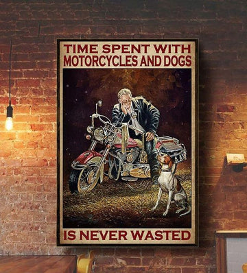 Bikergod Motorcycle Time Spent With Motorcycles And Dogs Is Never Wasted Vintage Poster NANA174