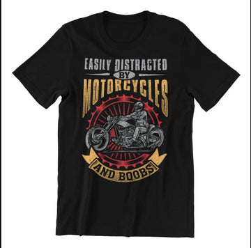 Bikergod Motorcycles Easily Distracted By Motorcycle and Boobs T-shirt Design 2D Full Printed Sizes S - 5XL - NAEA279