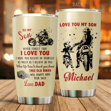 Bikergod Motorcycle Dad And Son Biker Gift For son From Dad Never Forget That I Love You Custom Name Stainless Steel 20 Oz Tumbler- NAIA21
