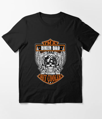 Bikergod Motorcycle I'm a Biker Dad Just like a Normal Dad But Cooler T-shirt Design 2D Full Printed Sizes S - 5XL - NAUA275