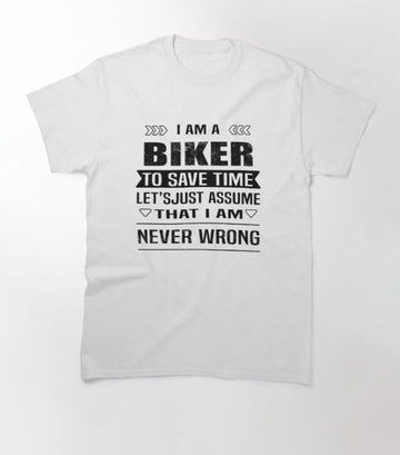 Bikergod Motorcycle I Am A Biker To Save Time T-shirt Design 2D Full Printed Sizes S - 5XL - NAZA258
