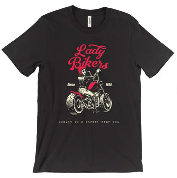 Bikergod Motorcycles Lady Bikers Coming to a street near you T-shirt Design 2D Full Printed Sizes S - 5XL - NAFA303