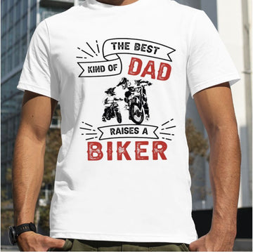 Bikergod Motorcycle The best kind of dad raises a biker T-shirt Design 2D Full Printed Sizes S - 5XL - NARA507