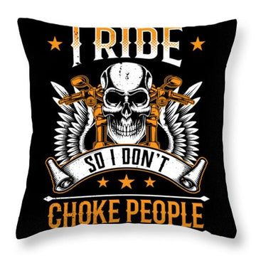 Bikergod Motorcycle I Ride So I Don't Choke People Pillow Case Design 3D Full Printed NAXA159