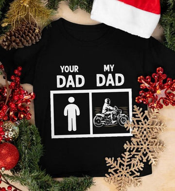 Bikergod Motorcycle Your Dad My Dad Father's Day T-shirt Design 2D Full Printed Sizes S - 5XL - NAIA95