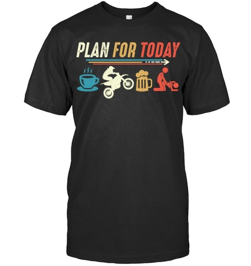 Bikergod Motorcycle Plan For Today Motocross T-shirt Design 2D Full Printed Sizes S - 5XL - NAOA145