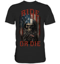 Bikergod Motorcycles Ride or die Skull T-shirt Design 2D Full Printed Sizes S - 5XL - NAFA260