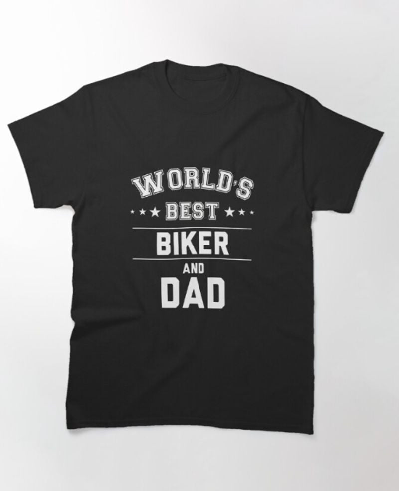 Bikergod Motorcycle Worlds Best Biker And Dad T-shirt Design 2D Full Printed Sizes S - 5XL - NAUA283