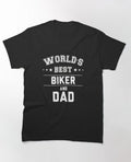 Bikergod Motorcycle Worlds Best Biker And Dad T-shirt Design 2D Full Printed Sizes S - 5XL - NAUA283