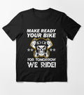 Bikergod Motorcycle Biker Make Ready Your Bike For Tomorrow T-shirt Design 2D Full Printed Sizes S - 5XL - NAKA337