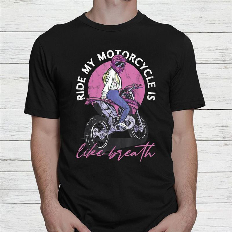 Bikergod Motorcycle Ride My Motorcycle Is Like Breath T-shirt Design 2D Full Printed Sizes S - 5XL - NANA322