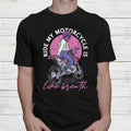 Bikergod Motorcycle Ride My Motorcycle Is Like Breath T-shirt Design 2D Full Printed Sizes S - 5XL - NANA322