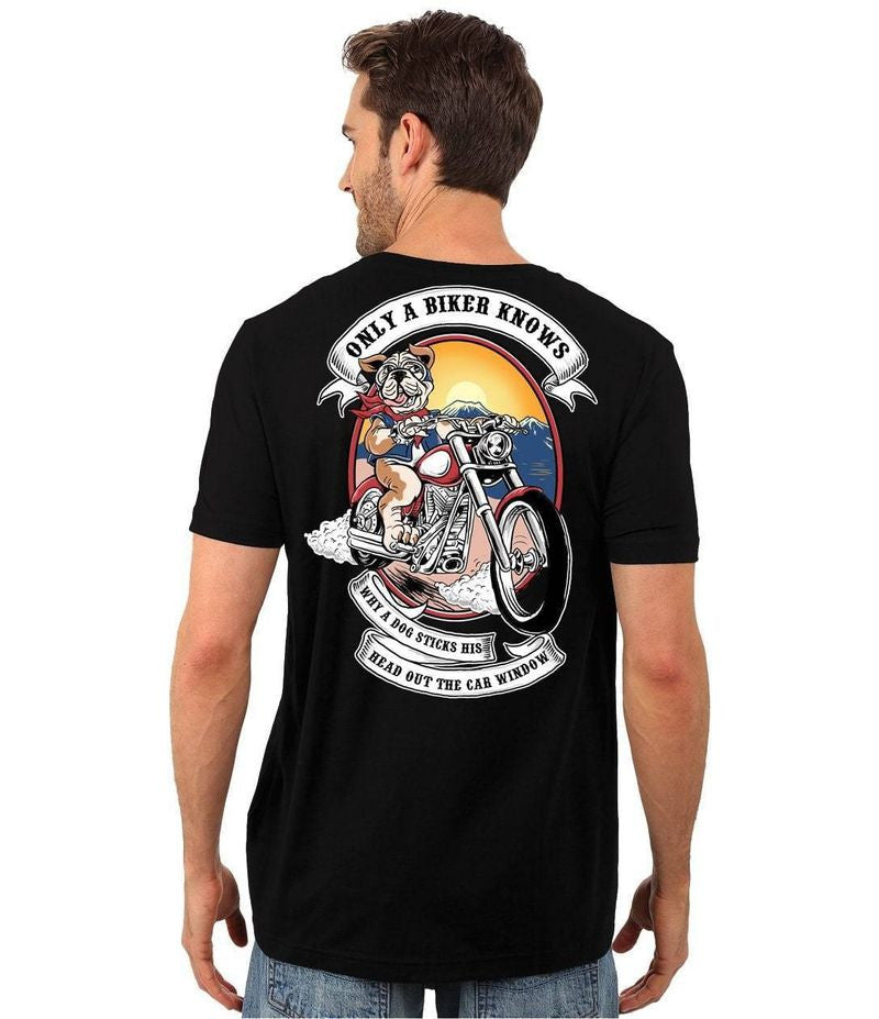Bikergod Motorcycle Only a Biker Knows Why a Dog Sticks His Head Outside a Car Window T-shirt Design 2D Full Printed Sizes S - 5XL - NASA10