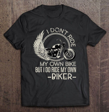 Bikergod Motorcycle I Do Ride My Own Biker T-shirt Design 2D Full Printed Sizes S - 5XL - NAIA273