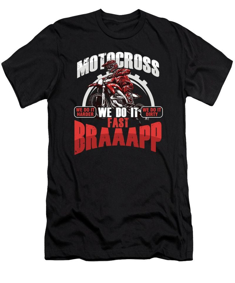 Bikergod Motorcycle Motocross We Do It Fast Braap T-shirt Design 2D Full Printed Sizes S - 5XL - NAXA123