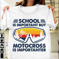 Bikergod Motorcycles Motocross Is Importanter T-shirt Design 2D Full Printed Sizes S - 5XL - NAEA228