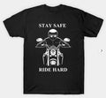Bikergod Motorcycles Stay Safe Ride Hard T-shirt Design 2D Full Printed Sizes S - 5XL - NABA217