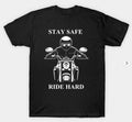 Bikergod Motorcycles Stay Safe Ride Hard T-shirt Design 2D Full Printed Sizes S - 5XL - NABA217
