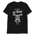 Bikergod Motorcycles Go Hard Or Go Home T-shirt Design 2D Full Printed Sizes S - 5XL - NADA169
