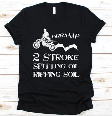 Bikergod Motorcycles 2 Stroke Spitting Oil Ripping Soil T-shirt Design 2D Full Printed Sizes S - 5XL - NAEA250