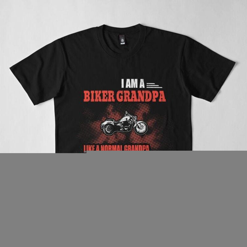 Bikergod Motorcycles I Am A Biker Grandpa T-shirt Design 2D Full Printed Sizes S - 5XL - NADA236