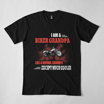 Bikergod Motorcycles I Am A Biker Grandpa T-shirt Design 2D Full Printed Sizes S - 5XL - NADA236