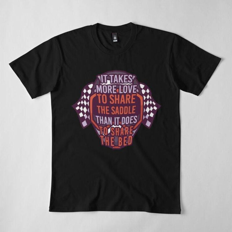 Bikergod Motorcycles It Takes More Love T-shirt Design 2D Full Printed Sizes S - 5XL - NADA230