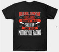 Bikergod Motorcycles Blood Sweat clots dries keep Motorcycle Racing T-shirt Design 2D Full Printed Sizes S - 5XL - NABA212