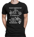 Bikergod Motorcycle The Most Dangerous Part Of A Motorcycle T-shirt Design 2D Full Printed Sizes S - 5XL - NAAH103