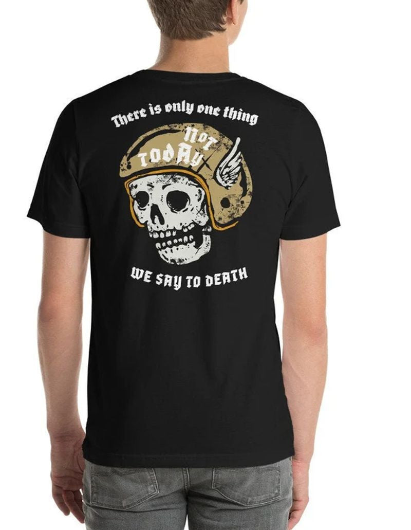 Bikergod Motorcycles NOT TODAY T-shirt Design 2D Full Printed Sizes S - 5XL - NACA59