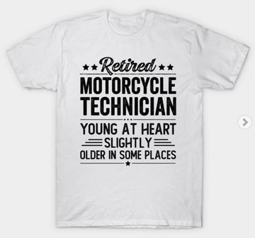 Bikergod Motorcycles Retired Motorcycle Technician T-shirt Design 2D Full Printed Sizes S - 5XL - NABA218