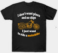 Bikergod Motorcycles I just want to ride a motorcycle T-shirt Design 2D Full Printed Sizes S - 5XL - NAAL285