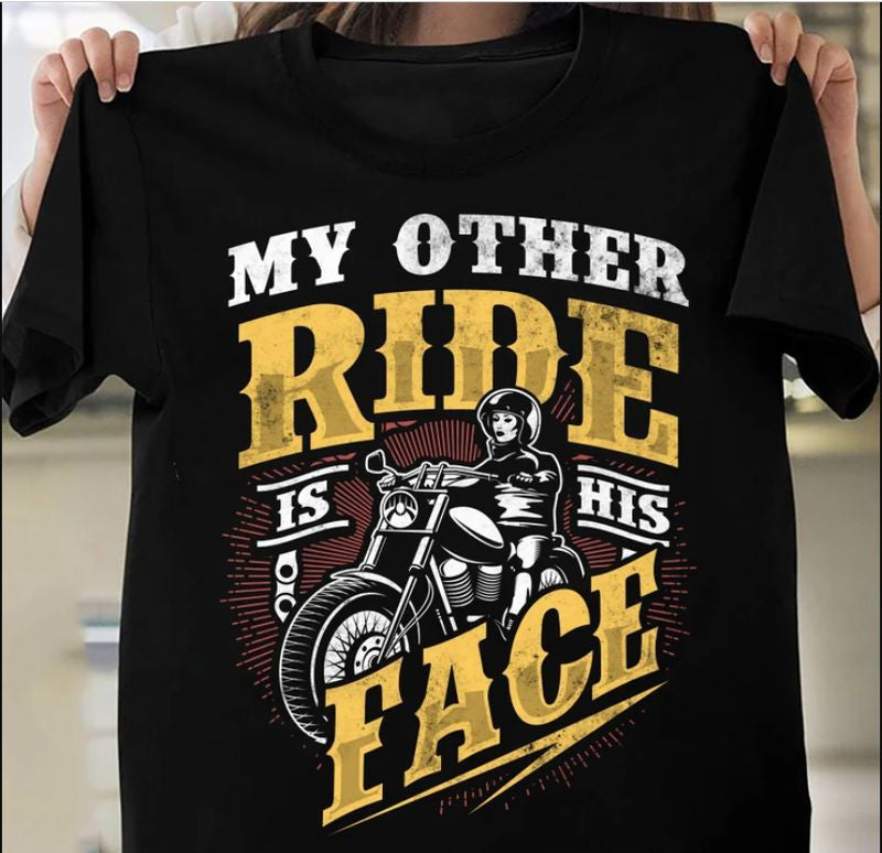 Bikergod Motorcycle My Other Ride Is His Face T-shirt Design 2D Full Printed Sizes S - 5XL - NAAH09